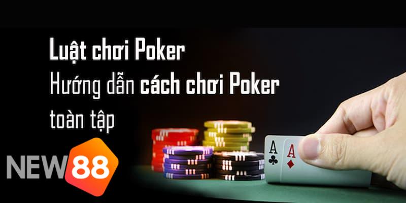 luật chơi poker luật chơi poker